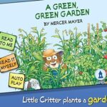 Green Garden – Little Critter