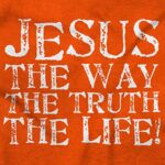 Classic Teaze Jesus The Way Truth Life Christian Hoodie Sweatshirt Women Men Orange