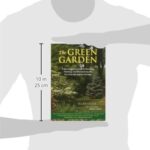 The Green Garden: A New England Guide to Planting and Maintaining the Eco-Friendly Habitat Garden
